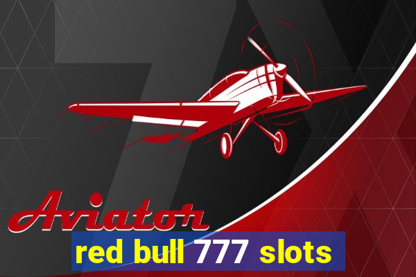 red bull 777 slots